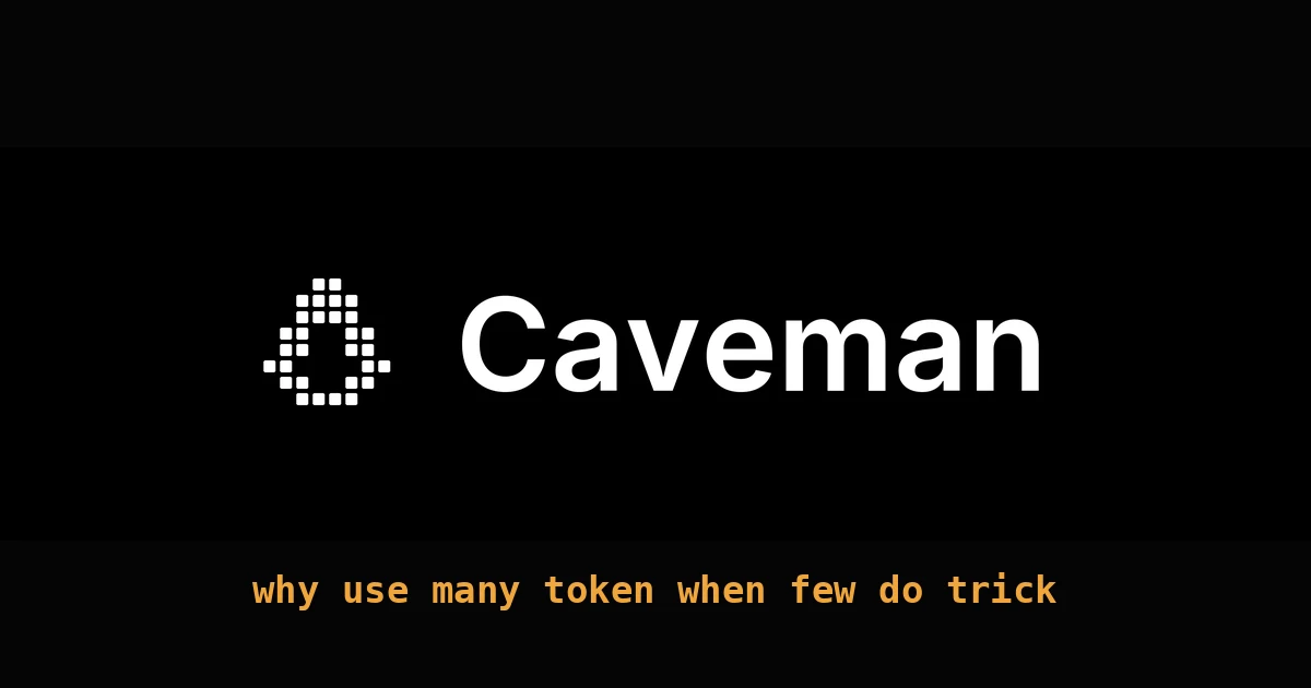 Pixel-art caveman logo with the tagline 'why use many token when few do trick' on a black background